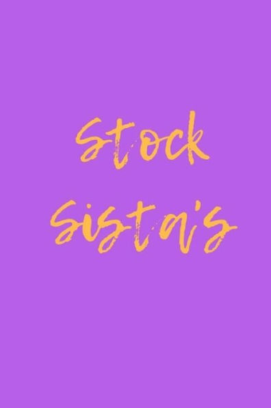 Stock Sista's Invest Like A Boss - 9781725596627