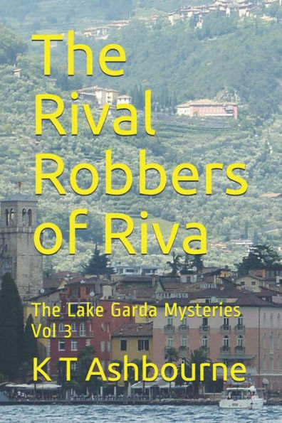 The Rival Robbers Of Riva