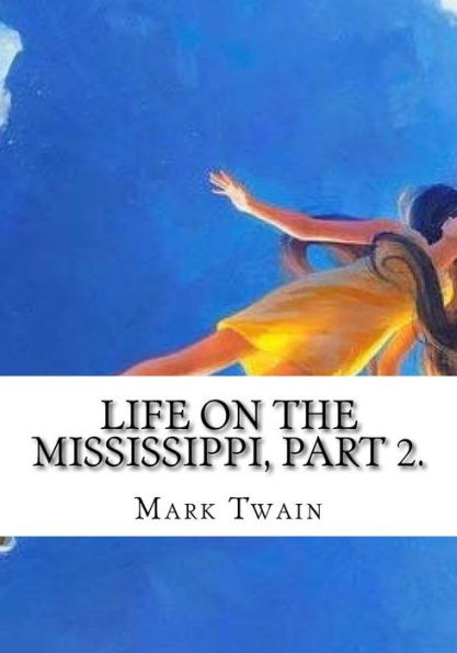 Life On The Mississippi, - 9781725603608