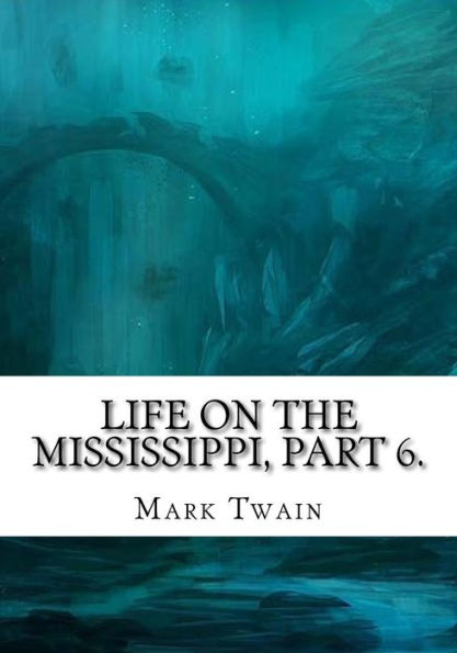 Life On The Mississippi, - 9781725603653