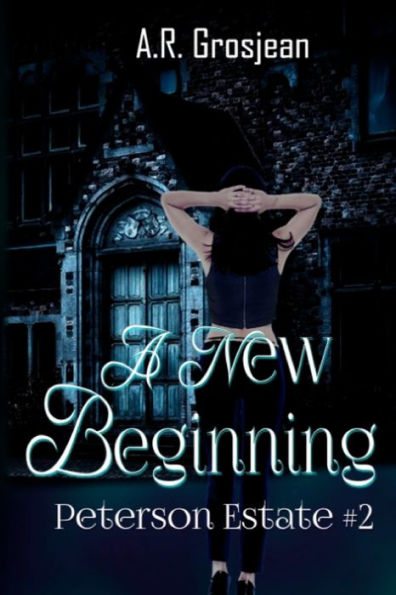 Peterson Estate 2 : A New Beginning