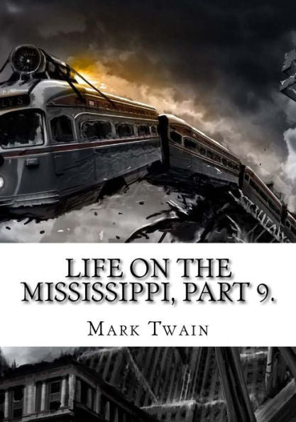 Life On The Mississippi, - 9781725608962