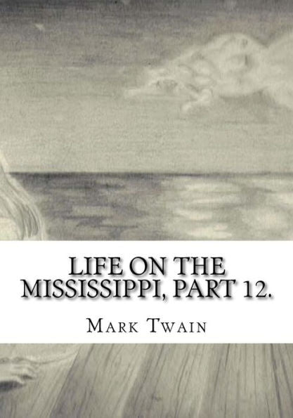 Life On The Mississippi, - 9781725608993