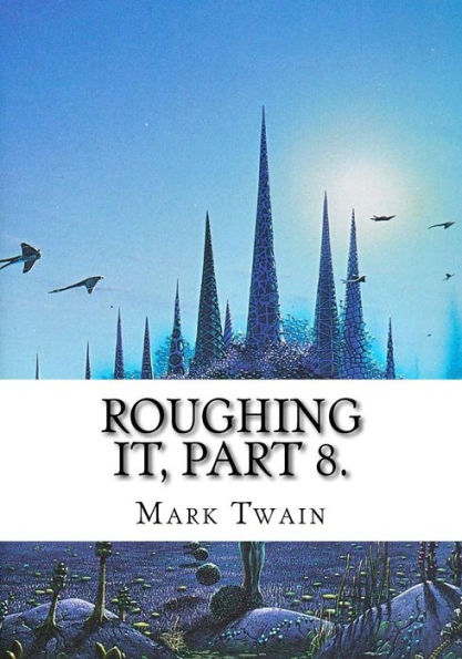 Roughing It, - 9781725611986
