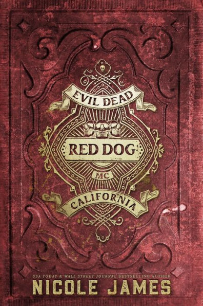 Red Dog : An Evil Dead Mc Story - Novella 6