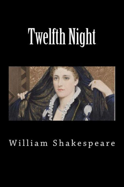Twelfth Night - 9781725665279