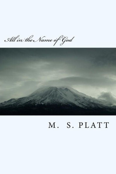 All in the Name of God
