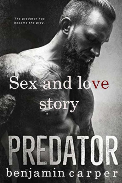 Predator : Sex And Love Story