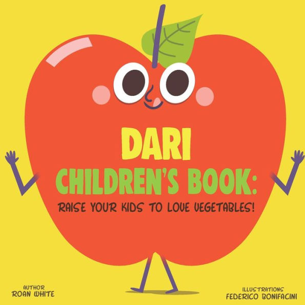 Dari Children's Book: Raise Your Kids to Love Vegetables!