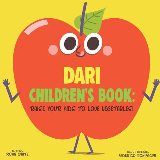 Dari Children's Book: Raise Your Kids to Love Vegetables!