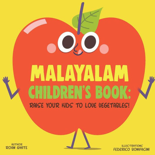 Malayalam Children's Book : Raise Your Kids To Love Vegetables!