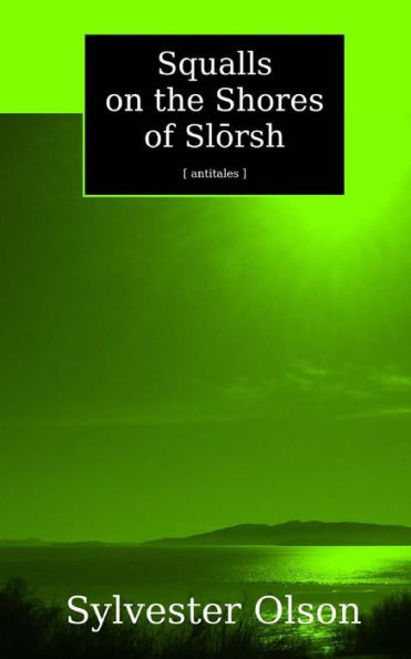 Squalls On The Shores Of Slorsh