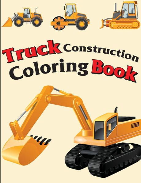 Truck Construction Coloring Book : Truck Coloring Books For Boys, Truck Books, Little Blue Cars, Christmas Coloring Books, Truck Books For Toddler, Truck Coloring - 9781725767409