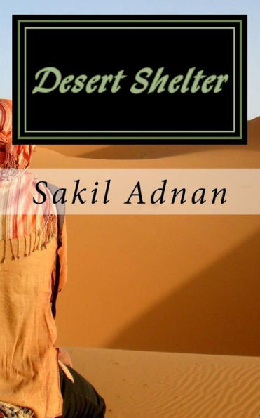 Desert Shelter: Historical short stories