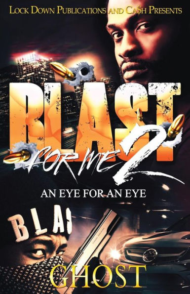 Blast For Me 2: An Eye For An Eye