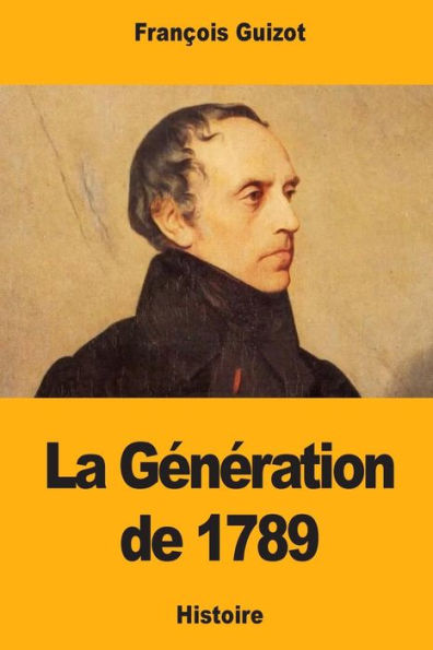 La Generation de 1789 (French Edition)