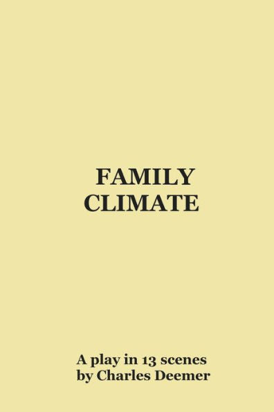 Family Climate: A Play in 13 Scenes