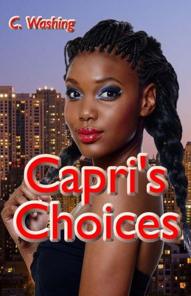 Capri's Choices