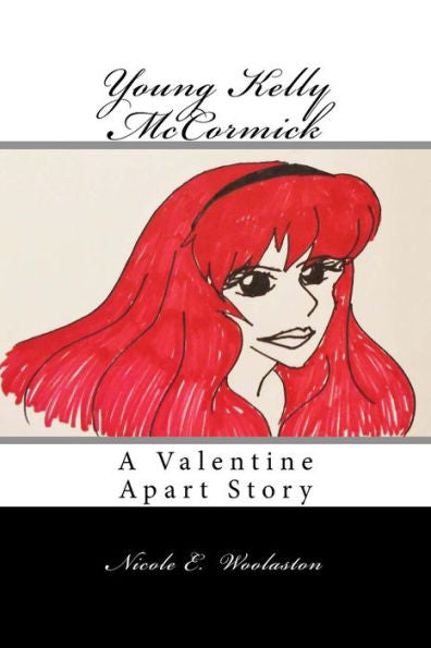 Young Kelly Mccormick : A Valentine Apart Story