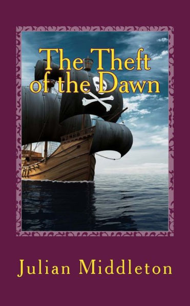 The Theft Of The Dawn