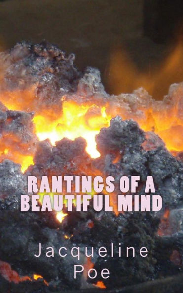 Rantings Of A Beautiful Mind