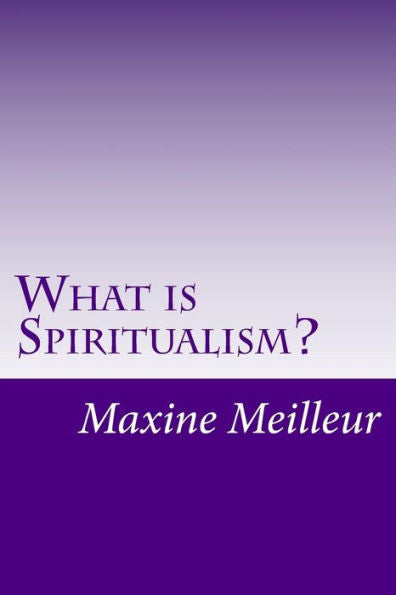 What Is Spiritualism?
