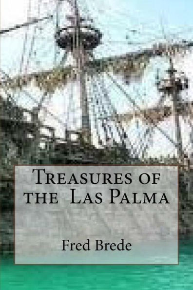 Treasures Of The Las Palma