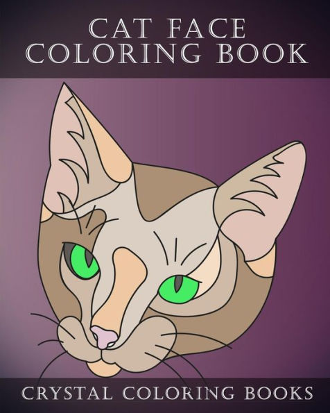 Cat Face Coloring Book: 30 Easy Line Drawing Cat Face Coloring Pages. (Animal)