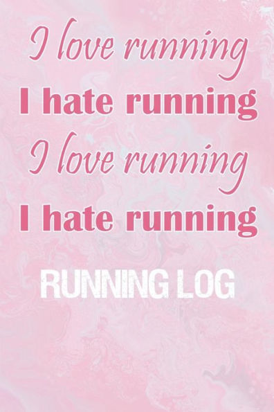 Running Log : Running Log For Tracking And Monitoring Your Workouts And Progress Towards Your Fitness Goals. - 9781726147972