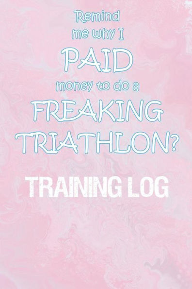 Training Log : Training Log For Tracking And Monitoring Your Workouts And Progress Towards Your Fitness Goals. - 9781726148474