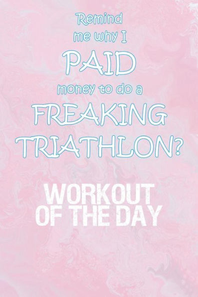 Workout Of The Day : Workout Of The Day Log For Tracking And Monitoring Your Workouts And Progress Towards Your Fitness Goals. - 9781726185219