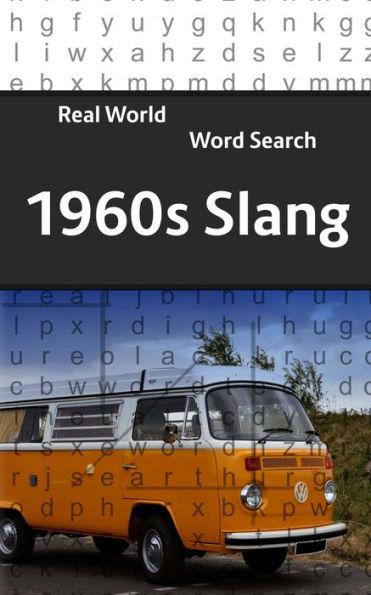 Real World Word Search : 1960S Slang