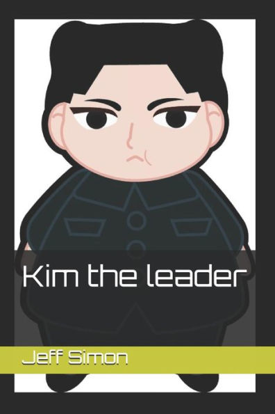 Kim the leader