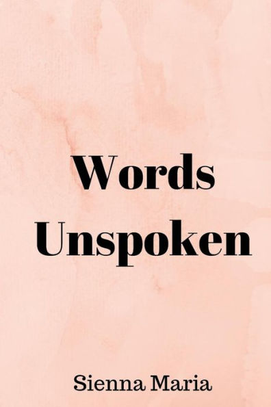 Words Unspoken - 9781726270434