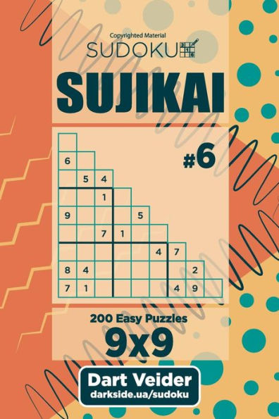 Sudoku Sujikai - 200 Easy Puzzles