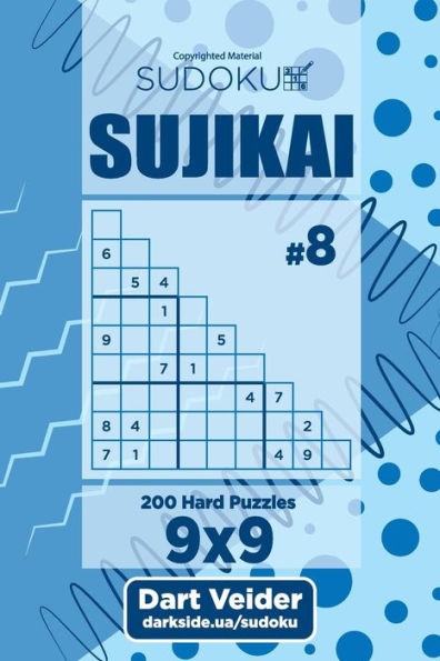 Sudoku Sujikai - 200 Hard Puzzles