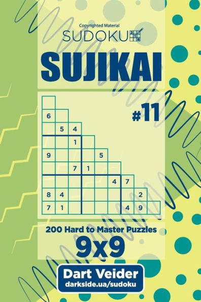 Sudoku Sujikai - 200 Hard To Master Puzzles