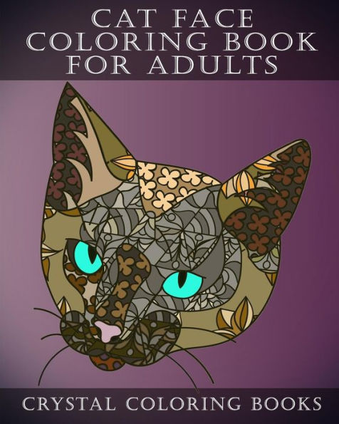 Cat Face Coloring Book For Adults: 30 Stress Relief, Relaxing Cat Face Patterned Coloring pages For Adults. (Animals)
