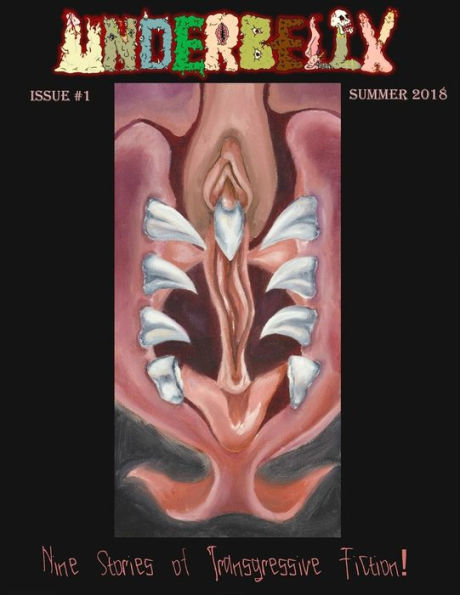 Underbelly Magazine : Summer 2018