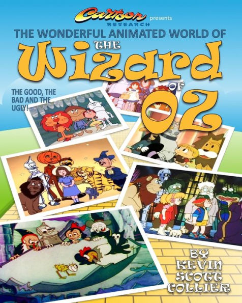 The Wonderful Animated World Of The Wizard Of Oz
