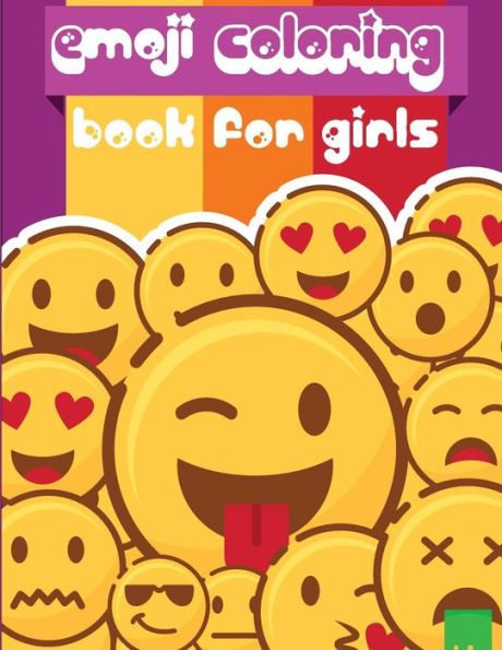 Emoji Coloring Book for Girls: Emoji coloring book for kids & toddlers - activity books for preschooler (Emoji Coloring and Activity Book for Kids)