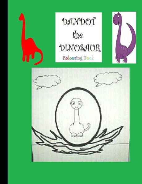 Dandot The Dinosaur Colouring Book: Dandot's Story Colouring Book