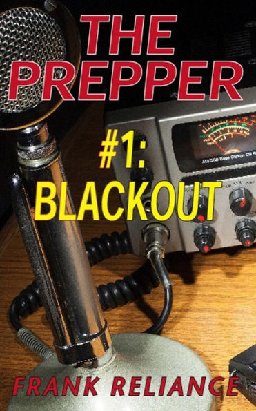 The Prepper : #1 Blackout