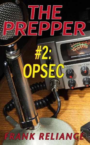 The Prepper : #2 Opsec