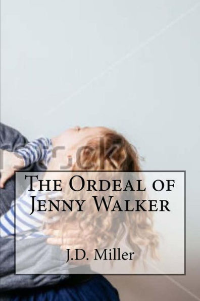 The Ordeal Of Jenny Walker