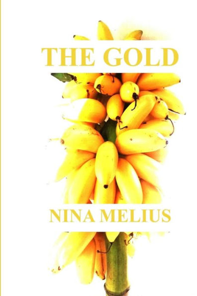 The Gold - 9781726367301