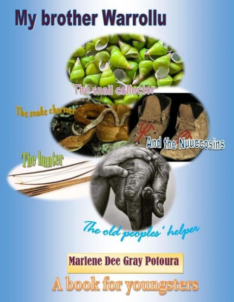 My Brother Warrollu 2 : A Book For Youngsters