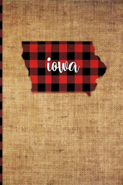 Iowa: 6" x 9" | 108 Pages: Buffalo Plaid Iowa State Silhouette Hand Lettering Cursive Script Design on Soft Matte Cover | Notebook, Diary, Composition Book for fans of the hawkeye state in Des Moines