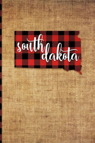 South Dakota : 6 X 9 | 108 Pages: Buffalo Plaid South Dakota State Silhouette Hand Lettering Cursive Script Design On Soft Matte Cover | Notebook, Diary, Composition Book For Fans Of The Mount Rushmore State In Pierre, Badlands, And Black Hills