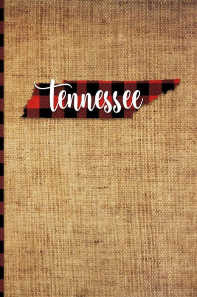 Tennessee : 6 X 9 | 108 Pages: Buffalo Plaid Tennessee State Silhouette Hand Lettering Cursive Script Design On Soft Matte Cover | Notebook, Diary, Composition Book For Fans Of The Volunteer State In Nashville, Memphis, Chattanooga, And Knoxville